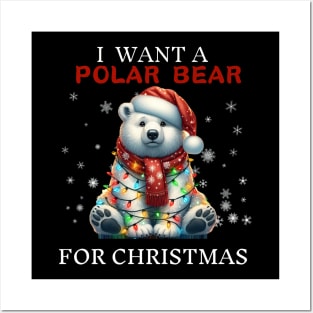 I Want a Polar Bear for Christmas Tangled Christmas Lights Posters and Art